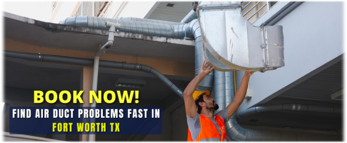 Ductwork Inspection Fort Worth TX